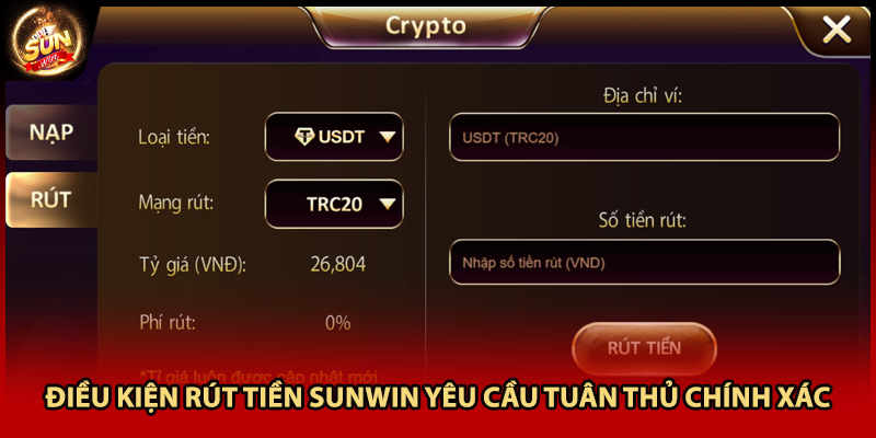 Điều kiện rút tiền Sunwin yêu cầu tuân thủ chính xác