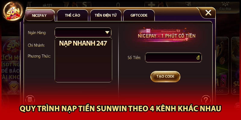 Quy trình nạp tiền Sunwin theo 4 kênh khác nhau